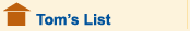 Tom's List
